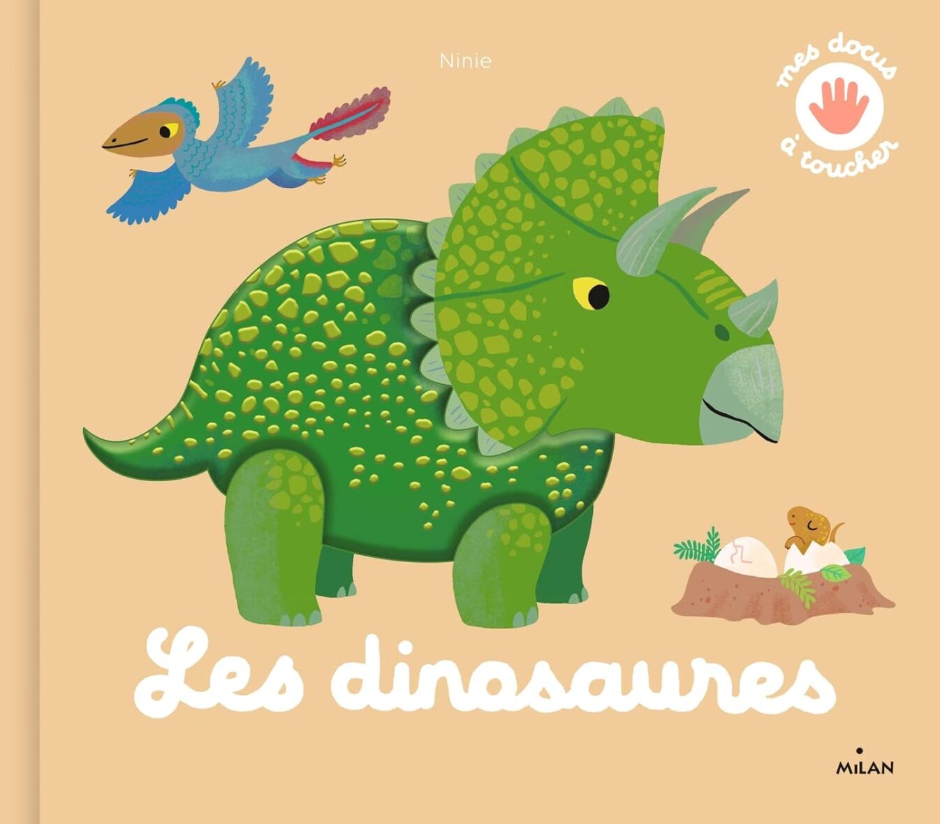 Les dinosaures à toucher- Editions Milan