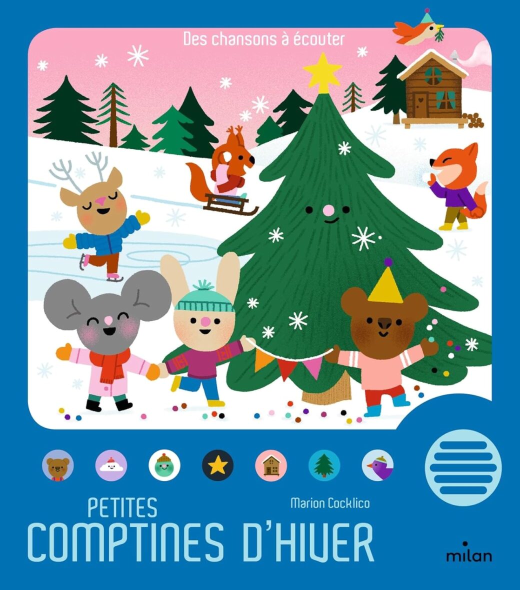 Livre sonore – Petites comptines d’hiver / Editions Milan